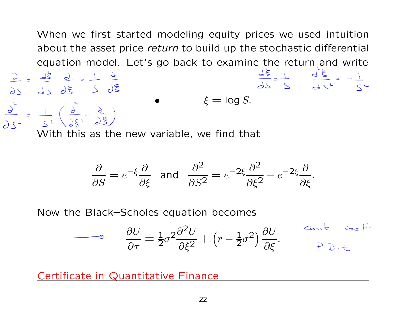 When we ﬁrst started modeling equity prices we used intuition — with the lecturer's notes