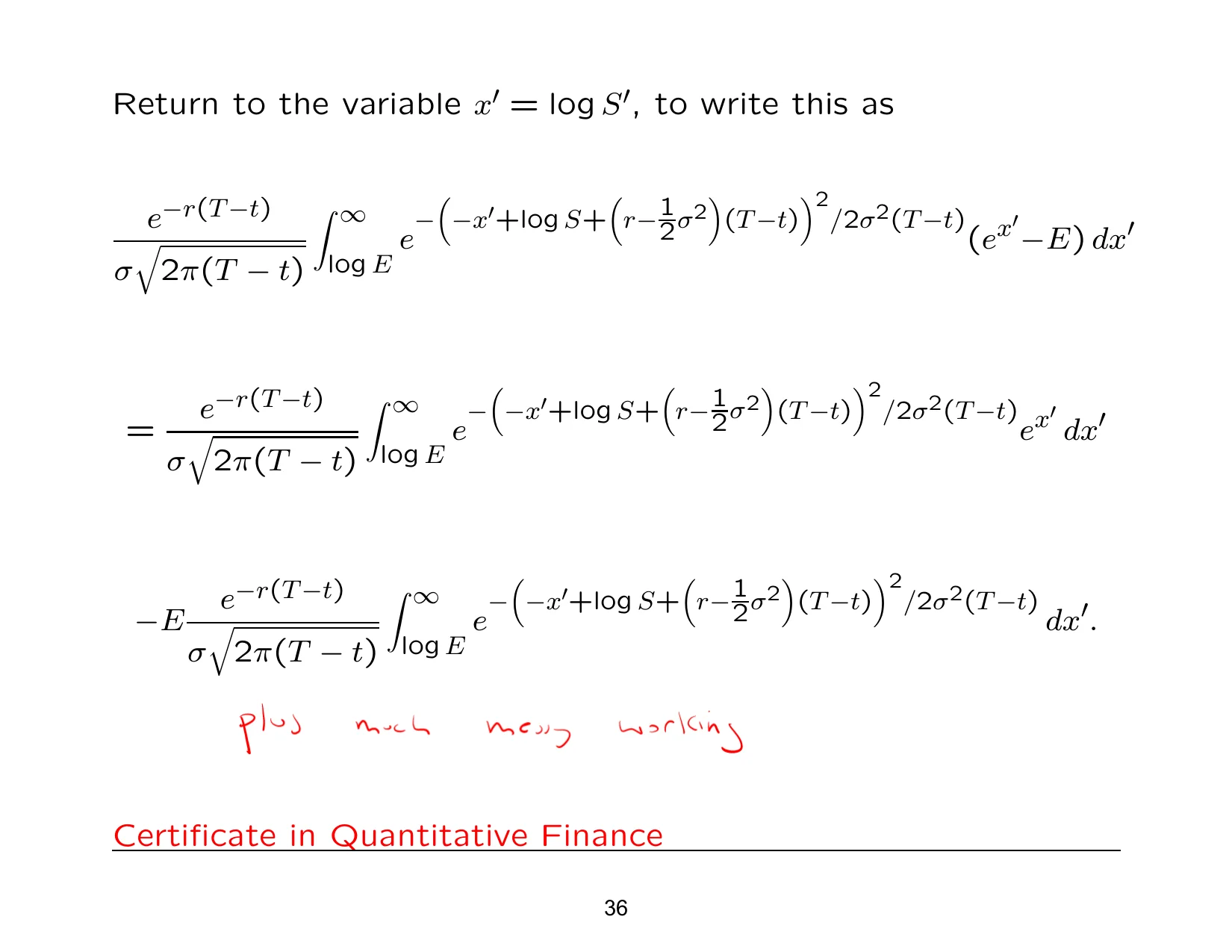 Return to the variable x′ = log S′, to write this as — with the lecturer's notes
