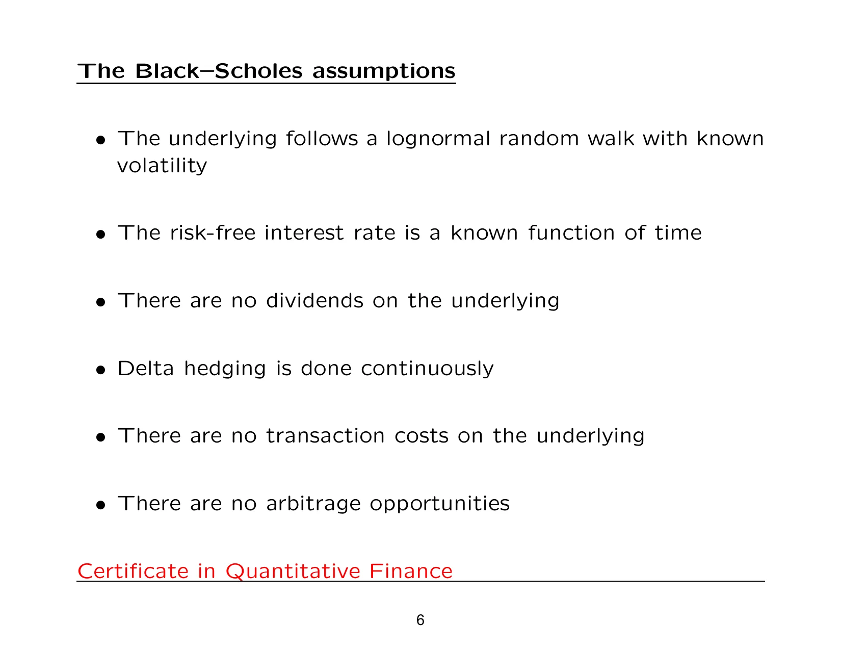 The Black–Scholes assumptions