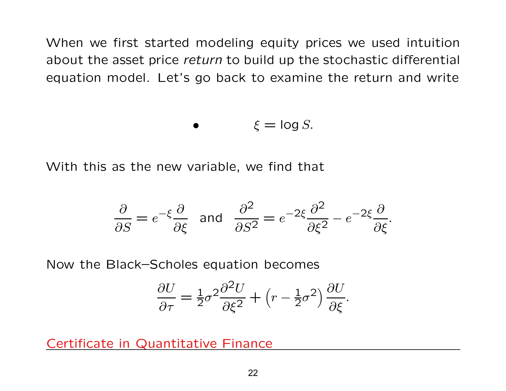 When we ﬁrst started modeling equity prices we used intuition