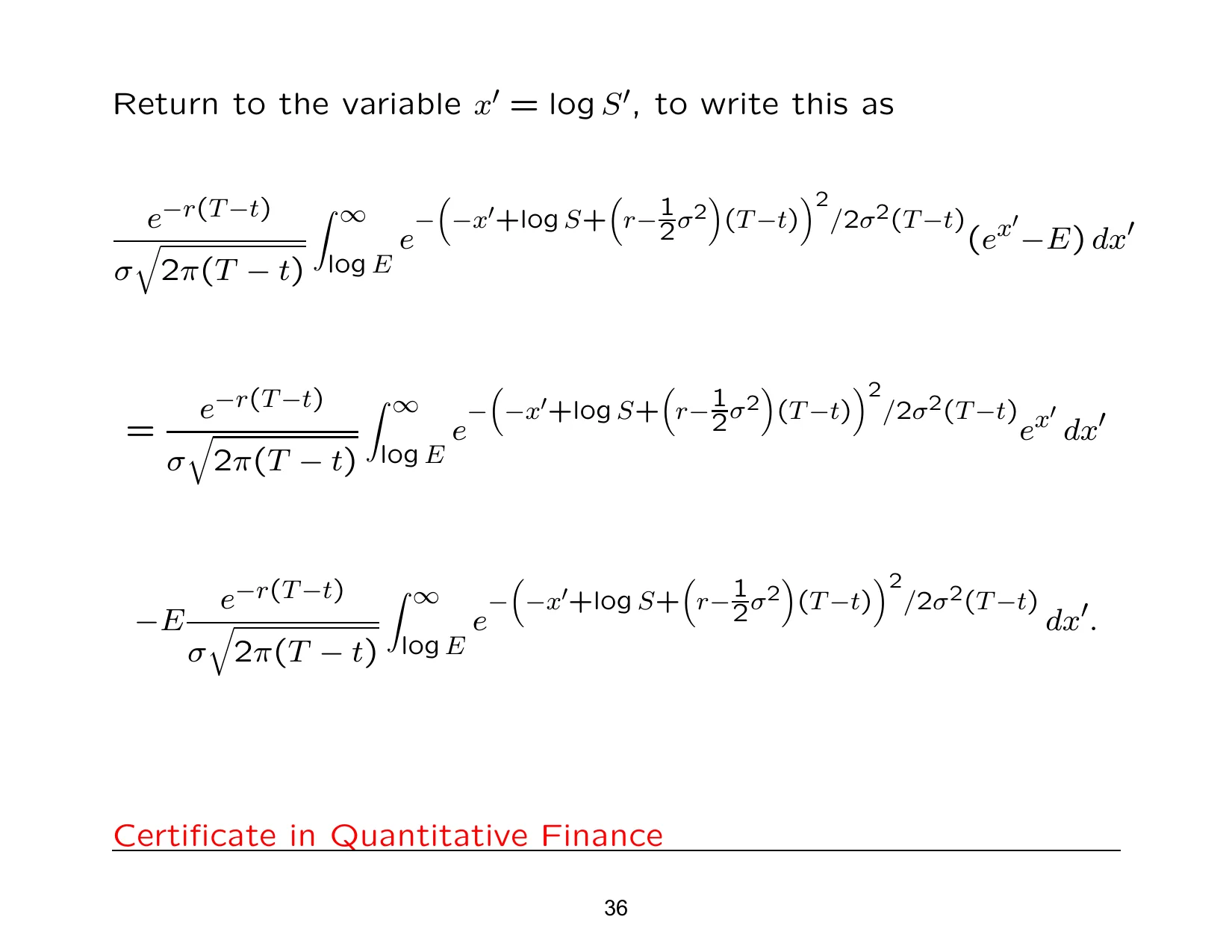 Return to the variable x′ = log S′, to write this as