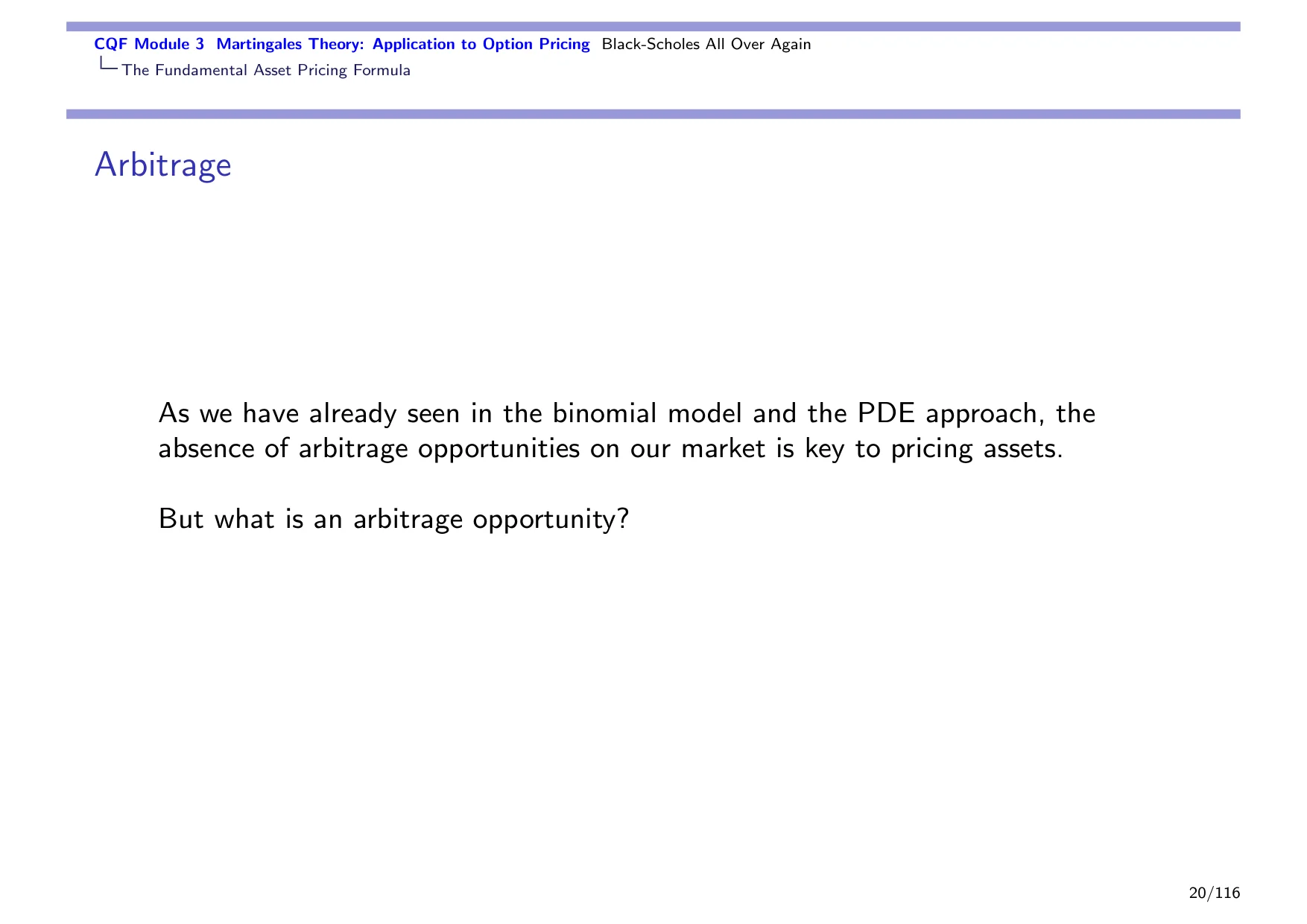 CQF Module 3 Martingales Theory: Application to Option Pricing Black-Scholes All Over Again