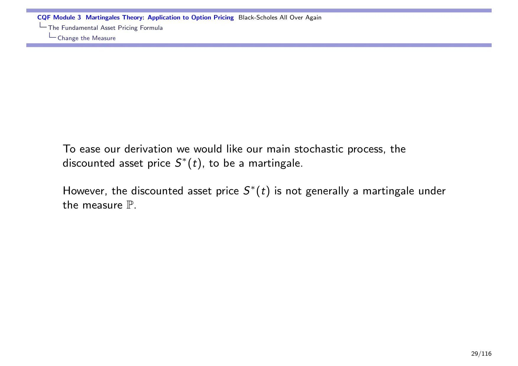CQF Module 3 Martingales Theory: Application to Option Pricing Black-Scholes All Over Again