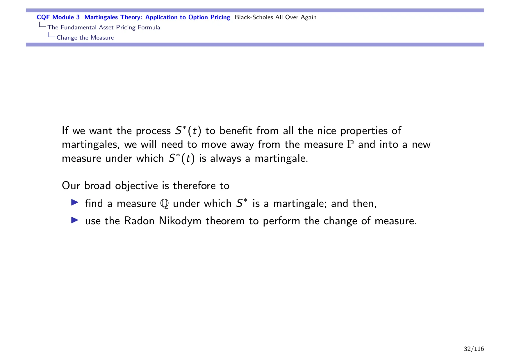 CQF Module 3 Martingales Theory: Application to Option Pricing Black-Scholes All Over Again